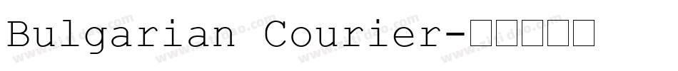 Bulgarian Courier字体转换